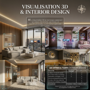 VISUALISATION 3D & INTERIOR DESIGN